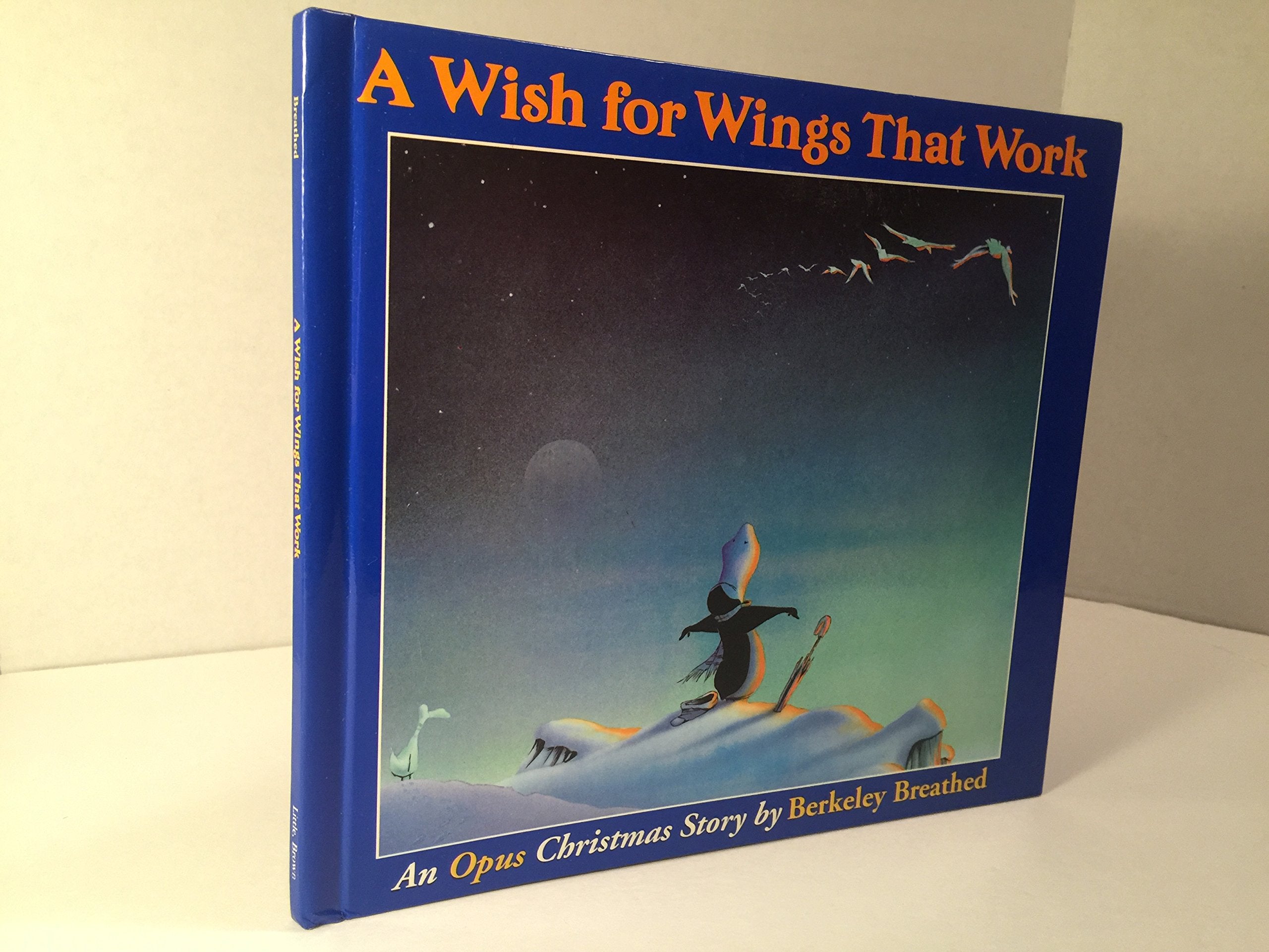 A Wish for Wings That Work: An Opus Christmas Story Non-fiction