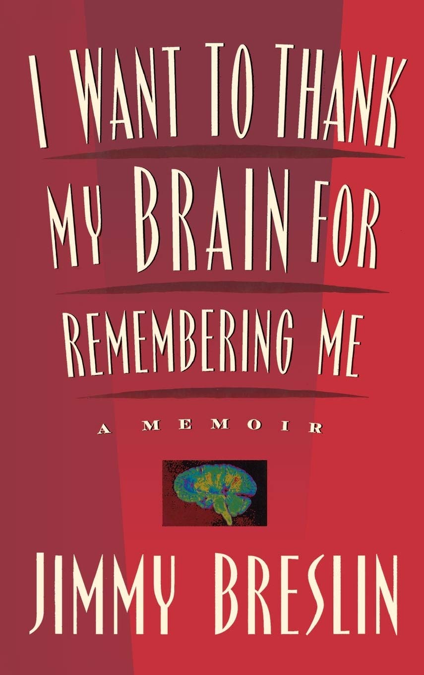 I Want to Thank My Brain for Remembering Me: A Memoir Media & Communication