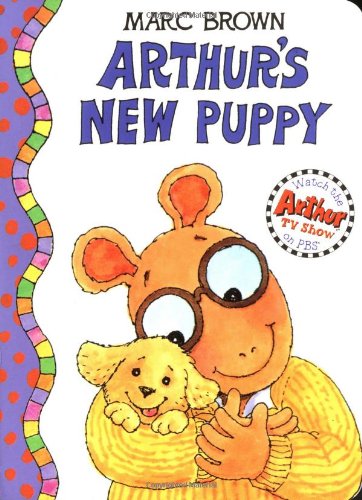 Arthur's New Puppy: An Arthur Adventure (Arthur Adventures) Novels & Short Stories