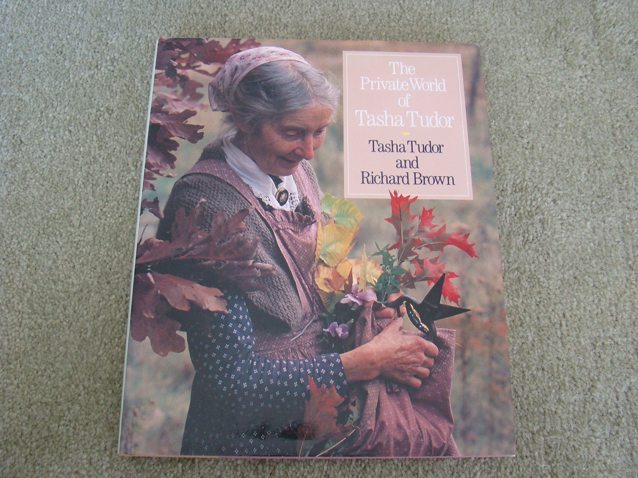 The Private World of Tasha Tudor Garden & Plants