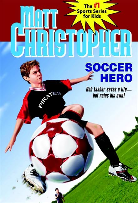 Product Image: Soccer Hero (Matt Christopher Sports Classics)
