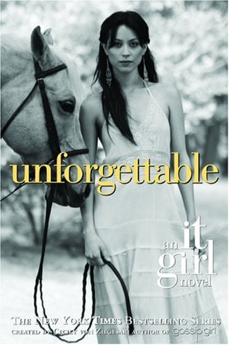 Unforgettable By Von Ziegesar, Cecily ( Author )Jun-01-2007 Paperback Fiction