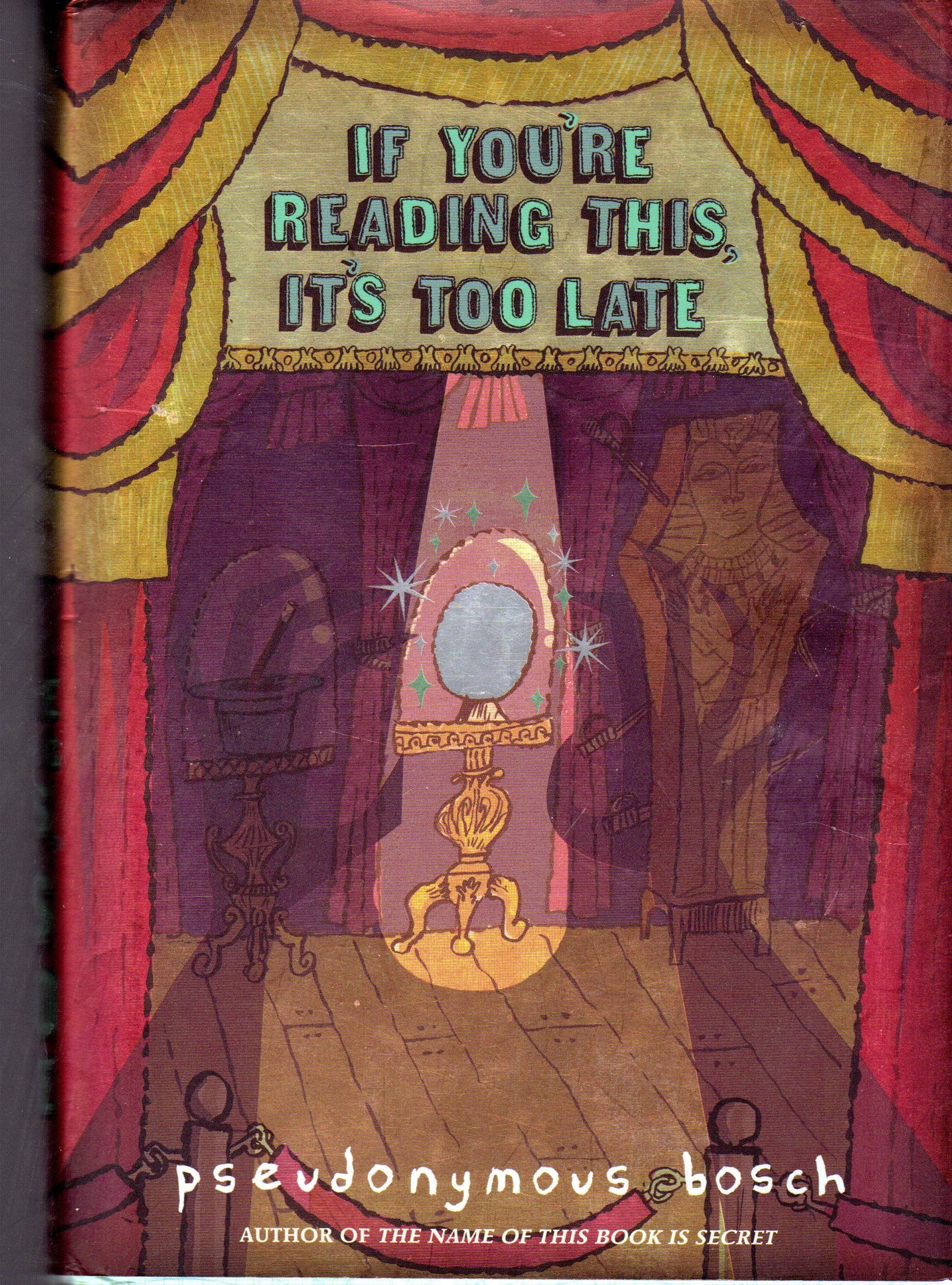 If You're Reading This, It's Too Late (The Secret Series, 2) Novels & Short Stories