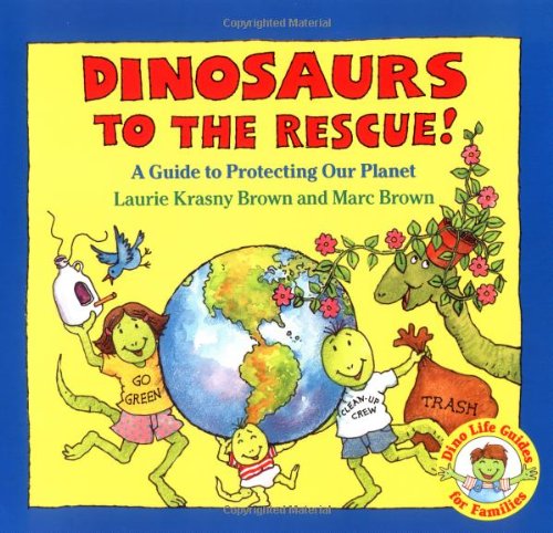 Dinosaurs to the Rescue book