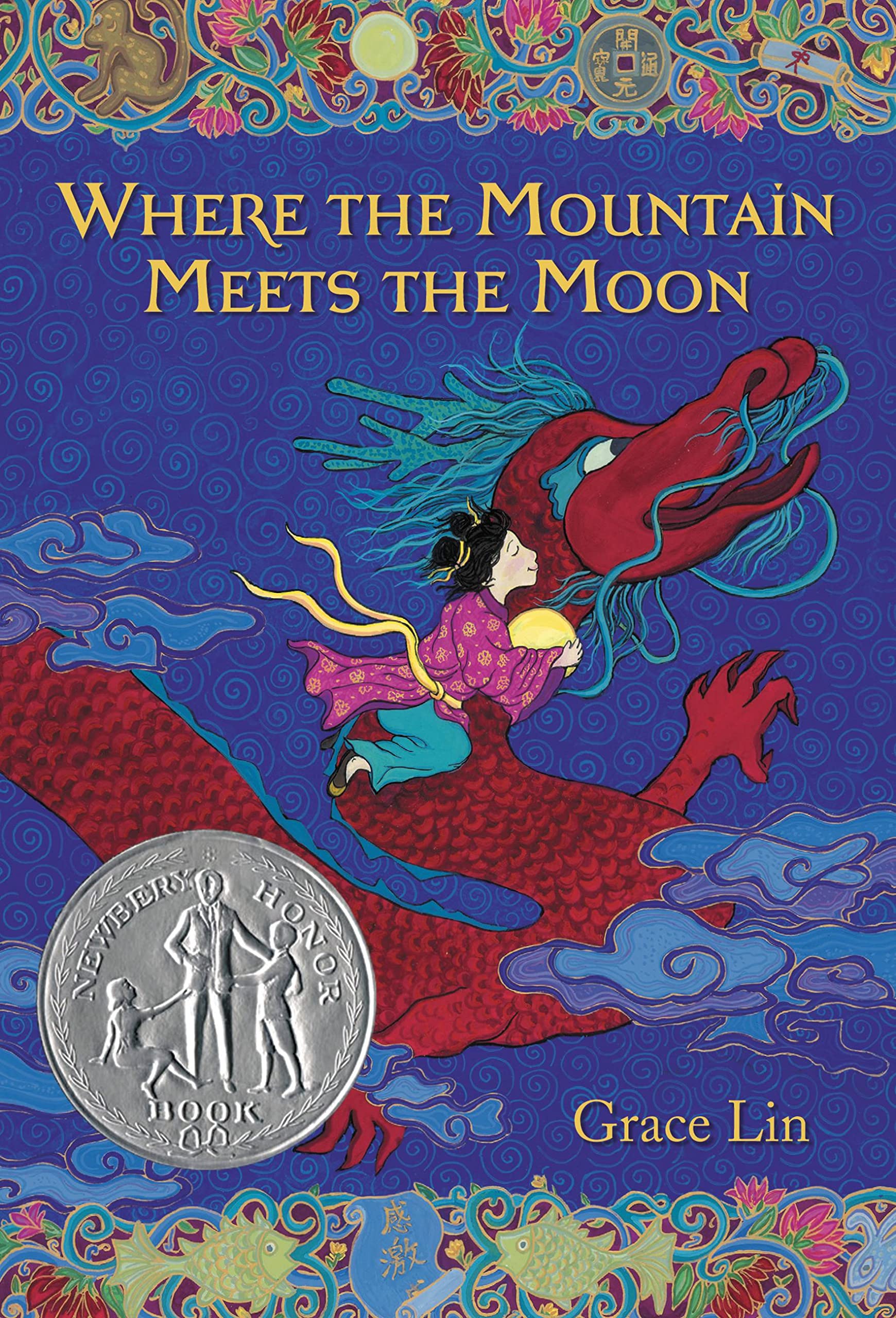 Where the Mountain Meets the Moon (Newbery Honor Award Winner) Non-fiction