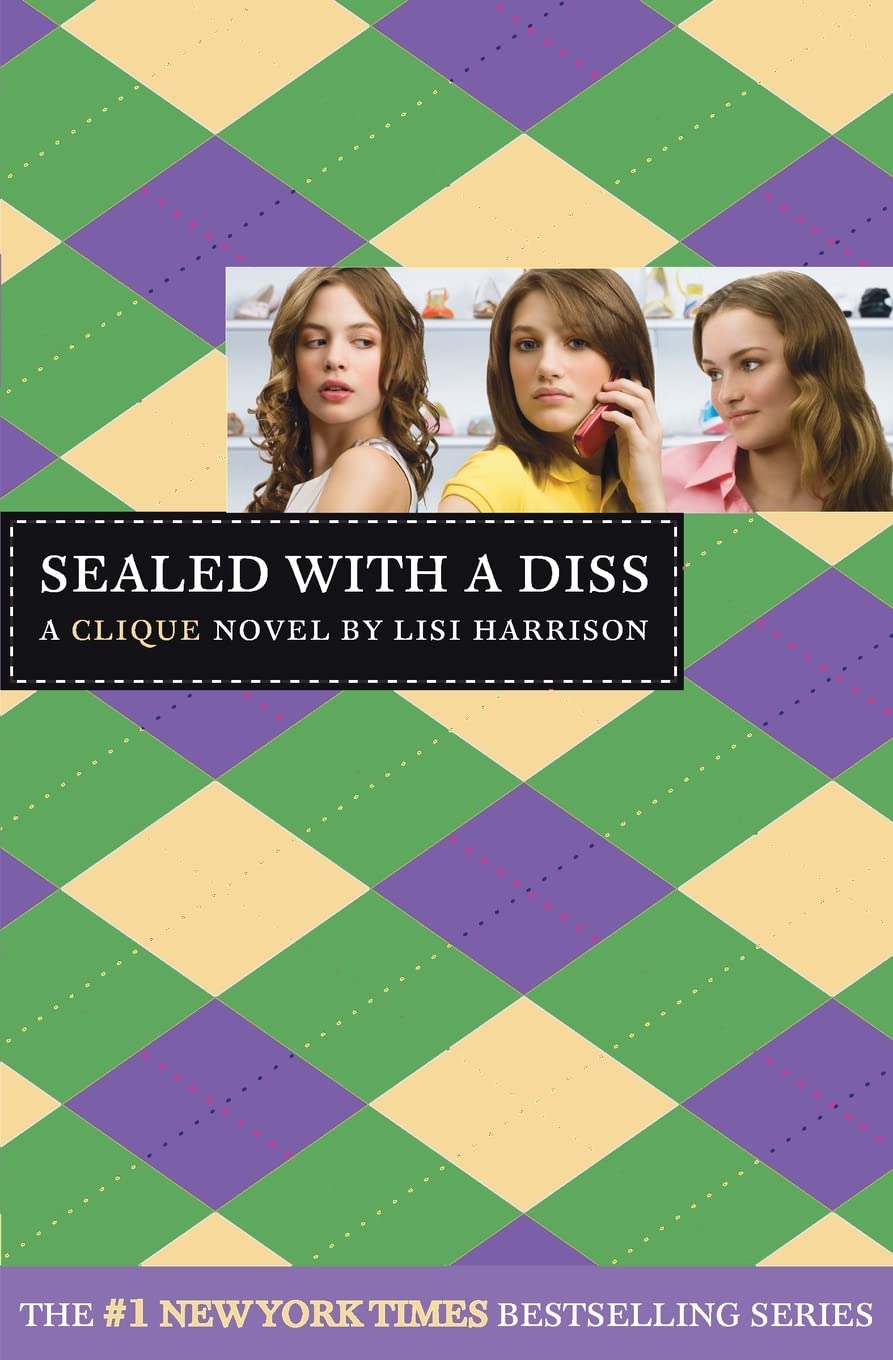 Sealed with a Diss: A Clique Novel (The Clique, 8, Band 8) Fiction