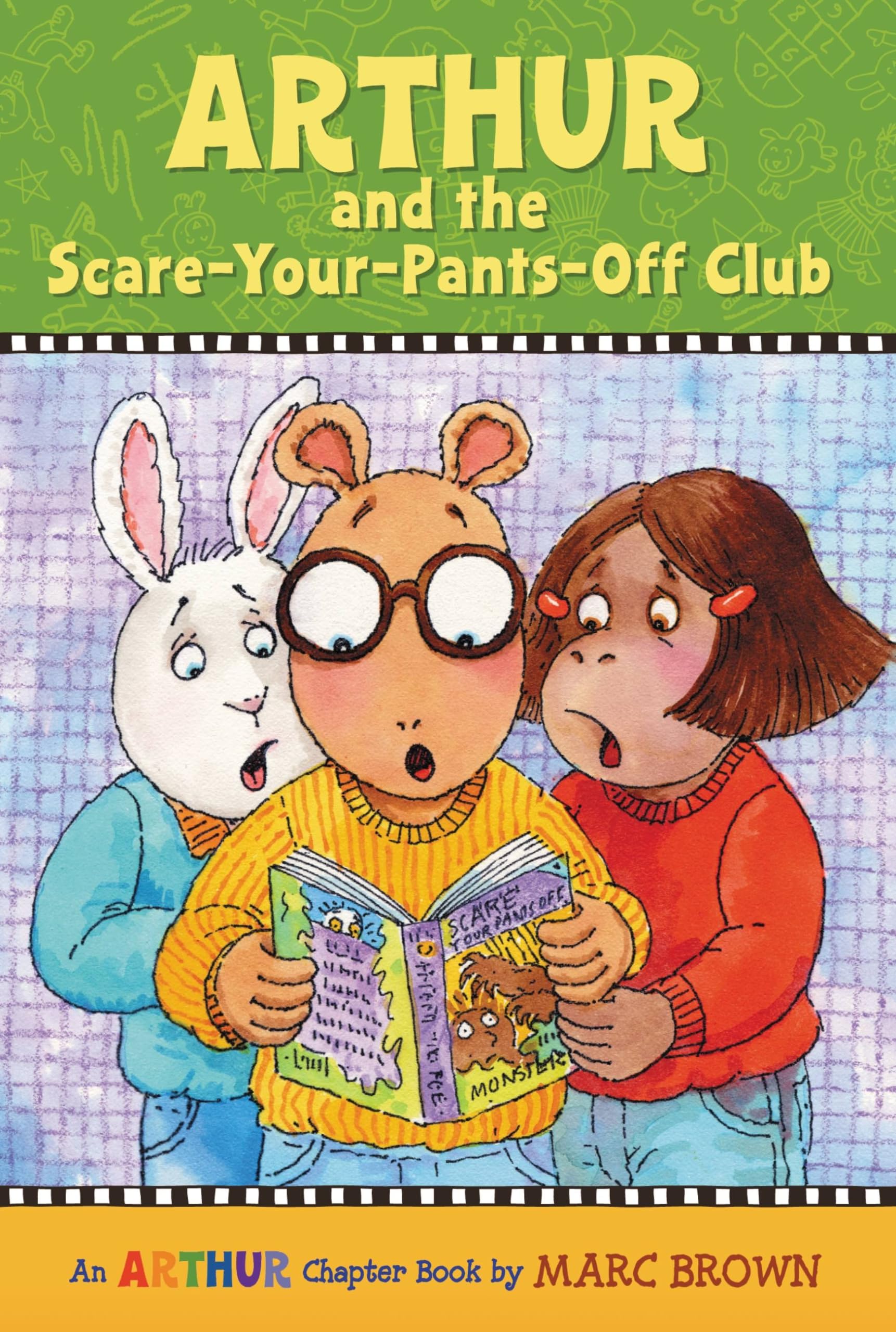 Arthur and the Scare-Your-Pants-Off Club: An Arthur Chapter Book book