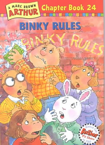 Binky Rules: A Marc Brown Arthur Chapter Book 24 (Marc Brown Arthur Chapter Books, 24, Band 24) Non-fiction