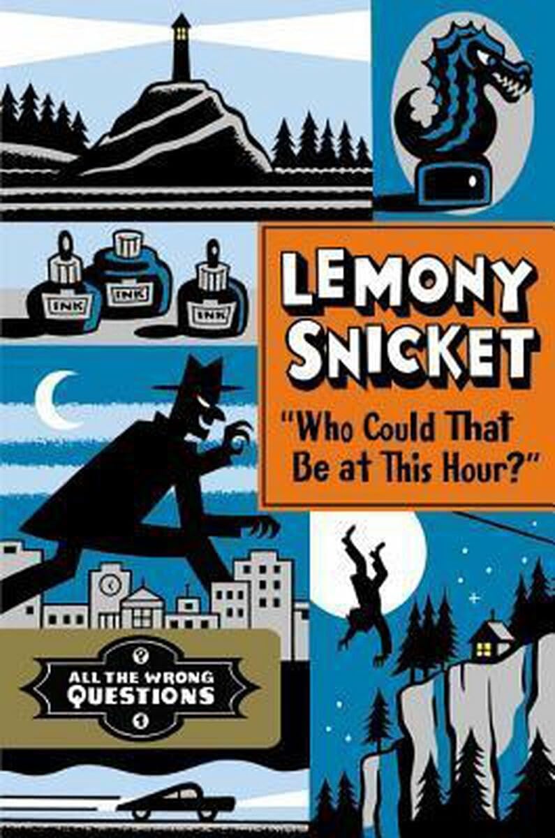"Who Could That Be at This Hour?": Also Published as "All the Wrong Questions: Question 1" (All the Wrong Questions, 1, Band 1) Non-fiction