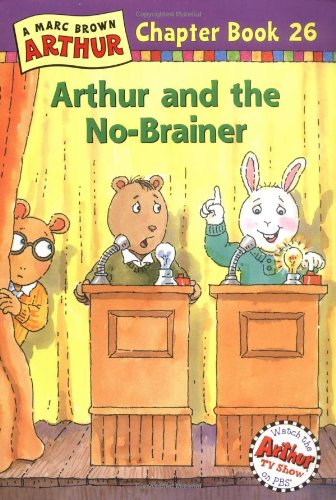 Arthur and the No-Brainer: A Marc Brown Arthur Chapter Book 26 (Marc Brown Arthur Chapter Books, 26, Band 26) Non-fiction