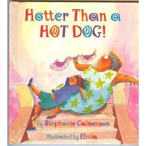 Hotter Than a Hot Dog! Books