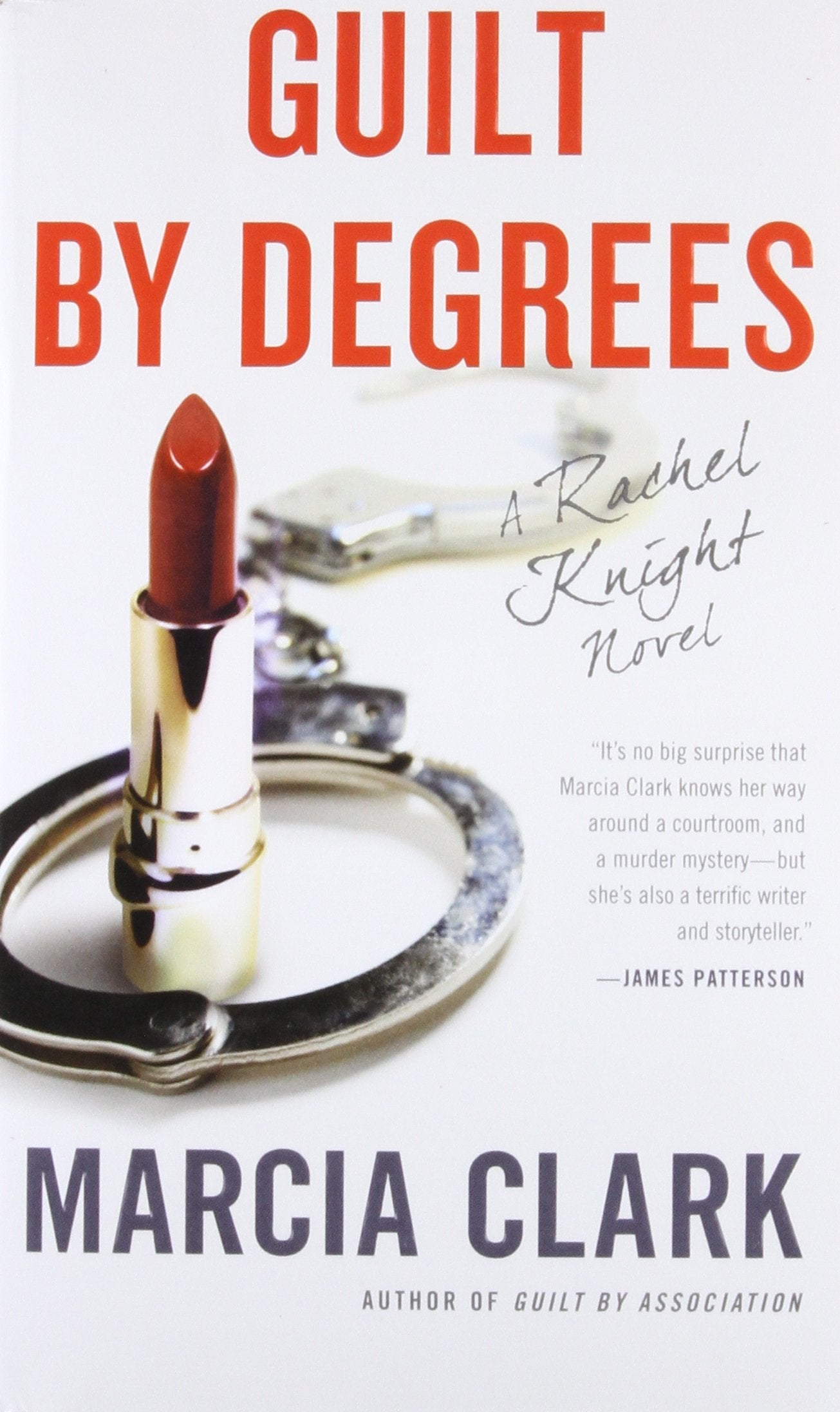 Guilt by Degrees (A Rachel Knight Novel, 2) Contemporary literature