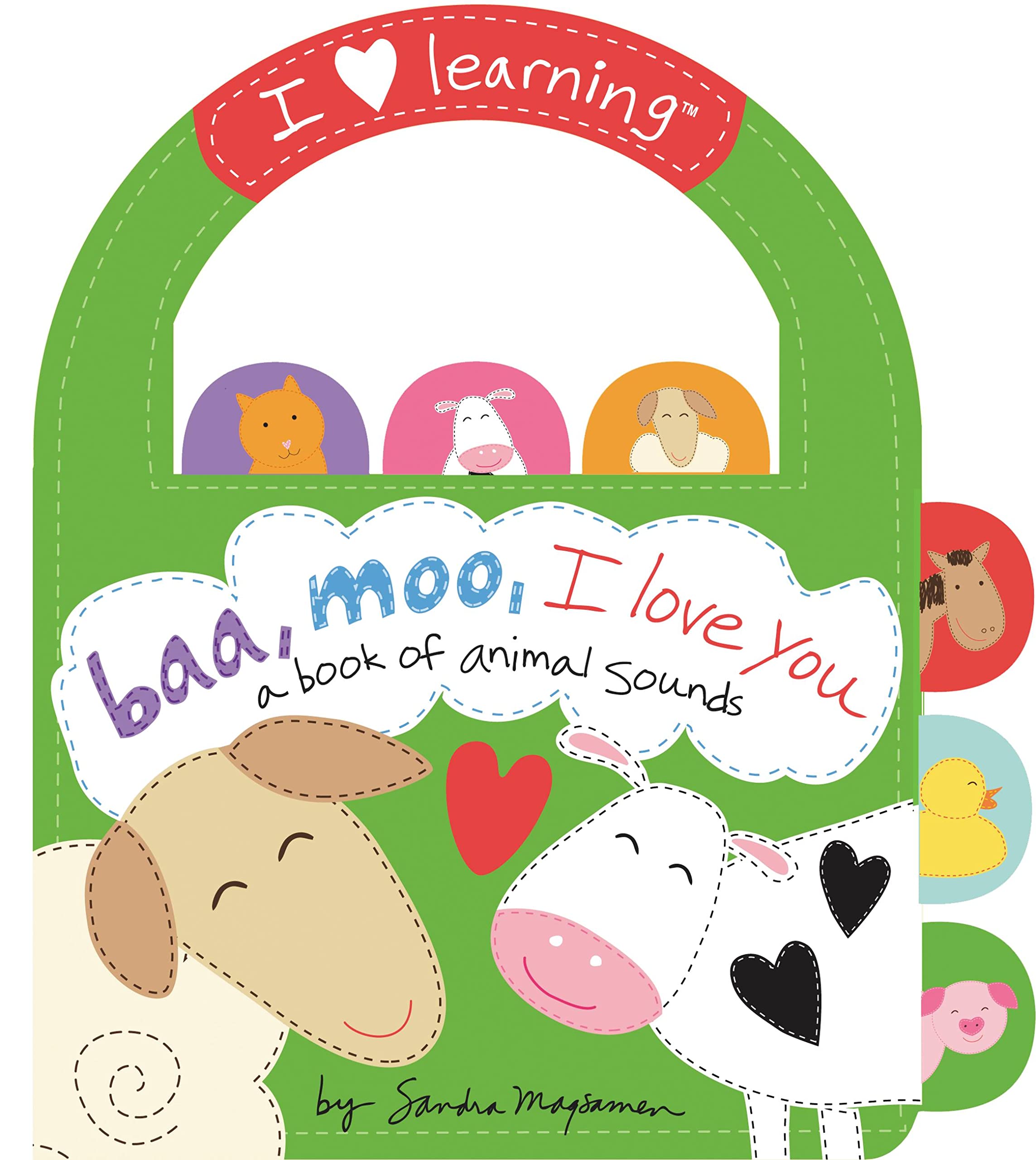 Baa, Moo, I Love You!: A Book of Animal Sounds (I Love Learning) Non-fiction