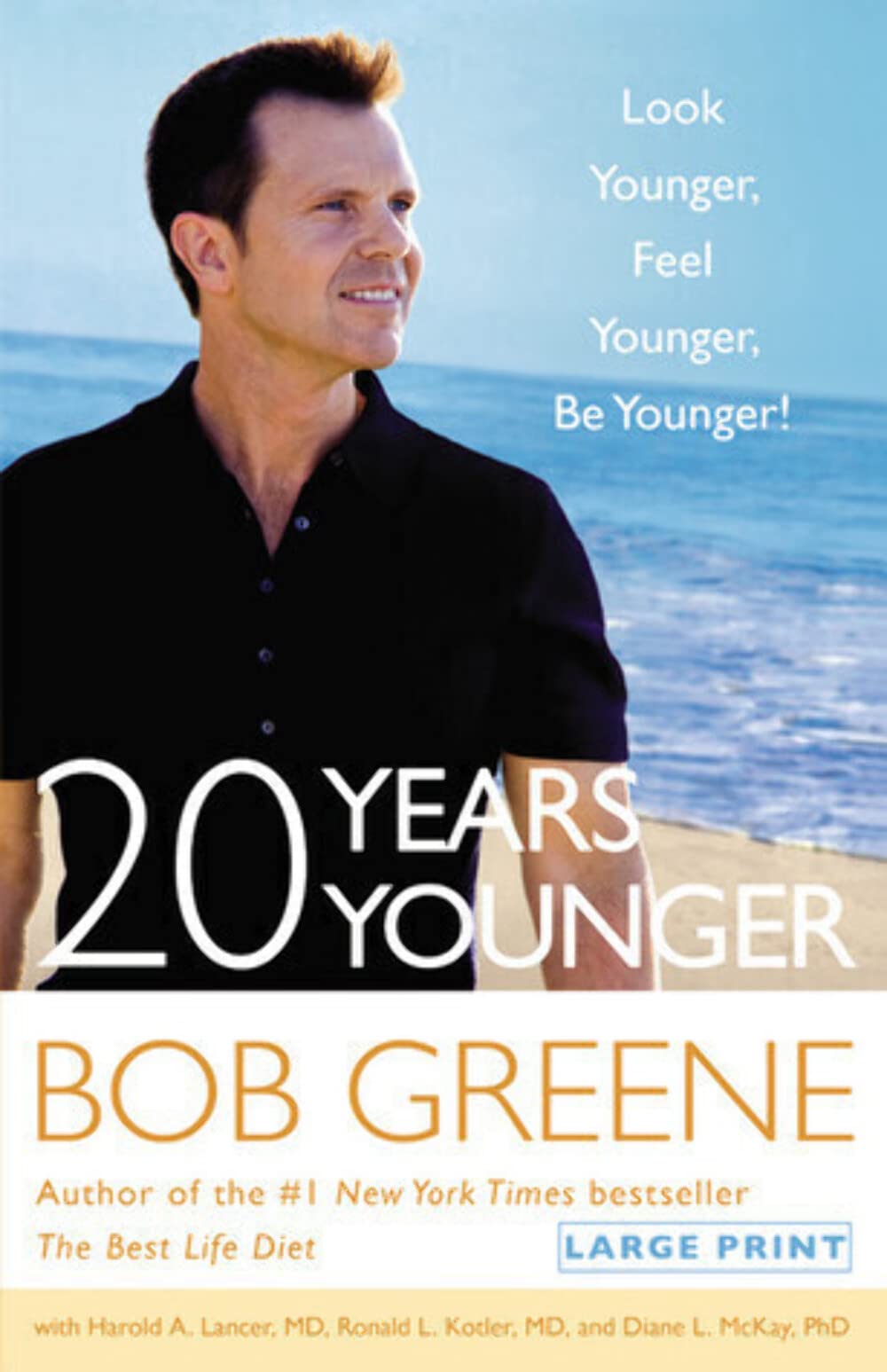 20 Years Younger: Look Younger, Feel Younger, Be Younger! Health, Nutrition & Fitness