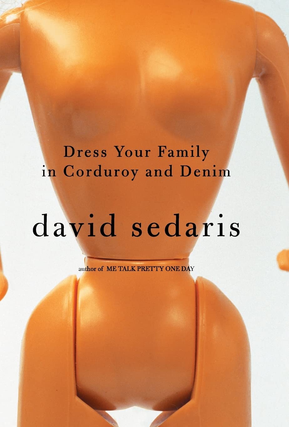 Dress Your Family in Corduroy and Denim Humour & Satire
