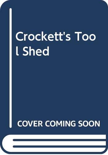 Crockett's Tool Shed (#31289) book