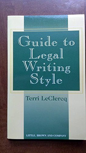 Guide to Legal Writing Style Law