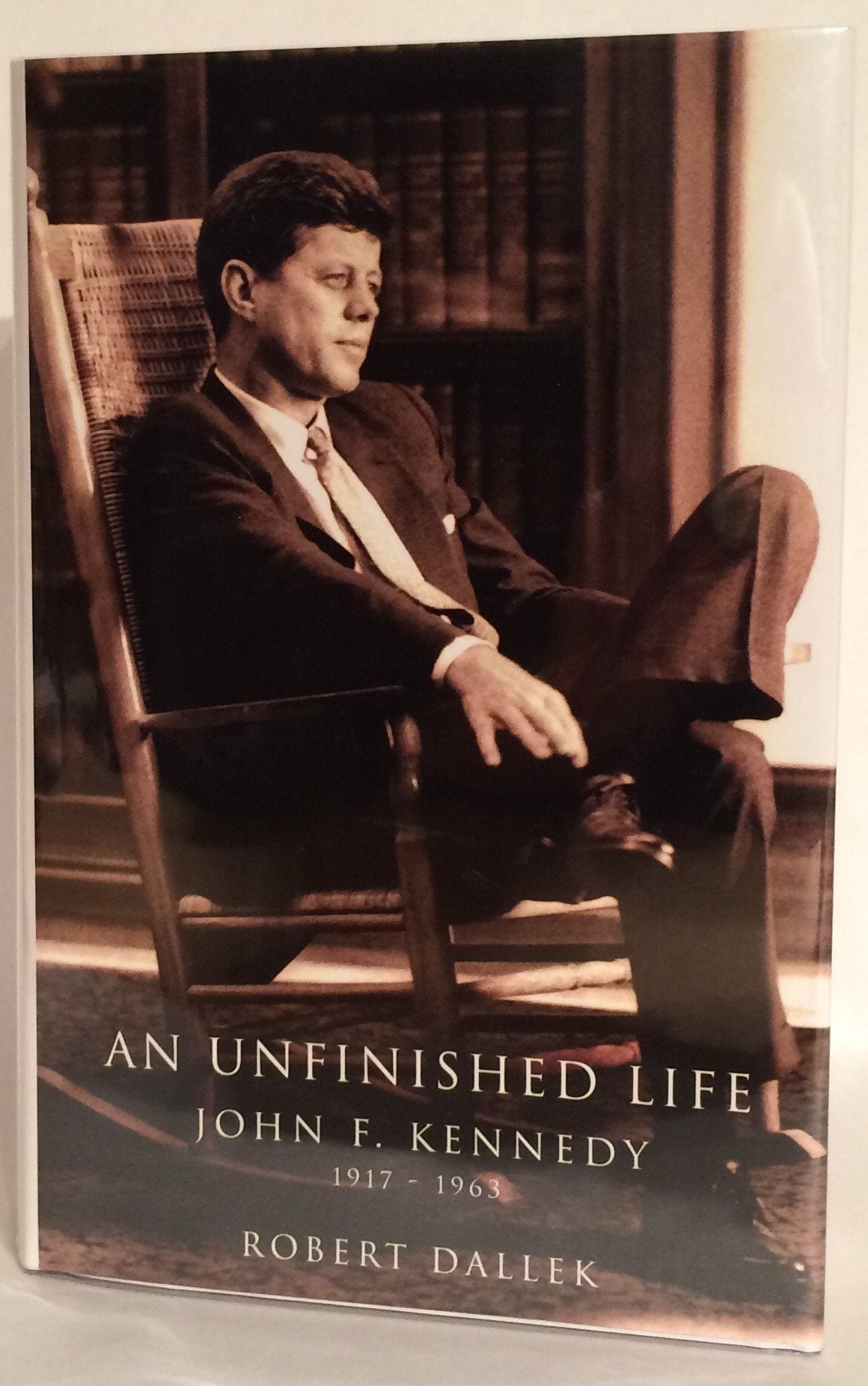 An Unfinished Life: John F. Kennedy, 1917 - 1963 Politics & Society