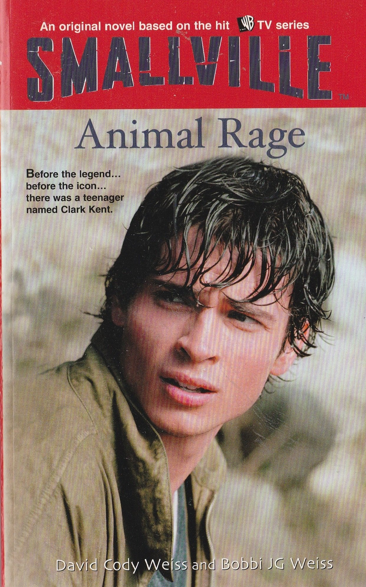 Animal Rage (SMALLVILLE) Fiction