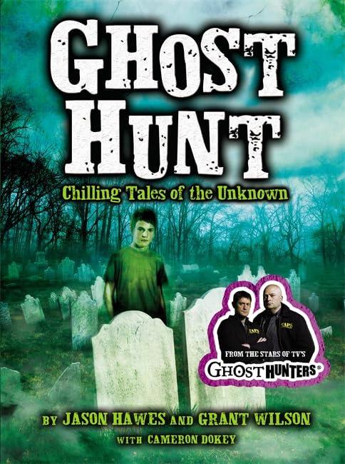 Ghost Hunt: Chilling Tales of the Unknown book