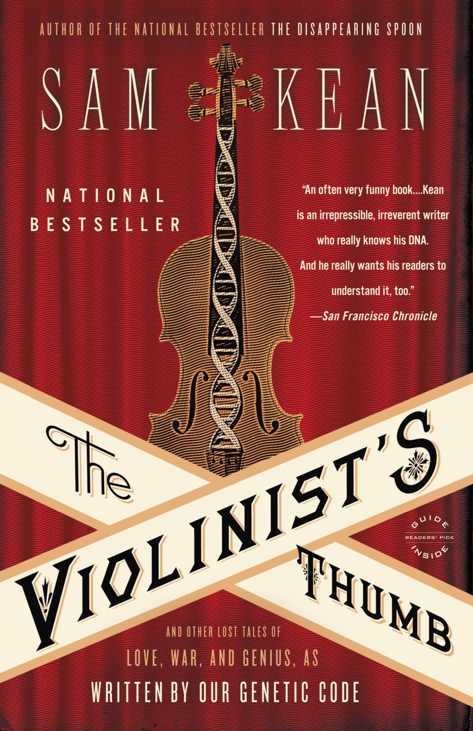 The Violinist's Thumb: And Other Lost Tales of Love, War, and Genius, as Written by Our Genetic Code Medicine