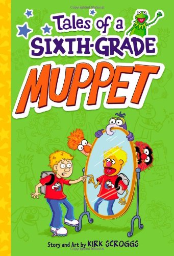 Tales of a Sixth-Grade Muppet Novels & Short Stories