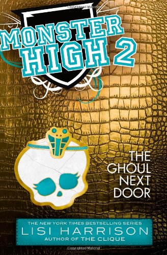 Monster High: The Ghoul Next Door book