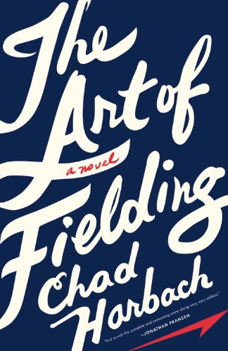 The Art of Fielding: A Novel Contemporary literature