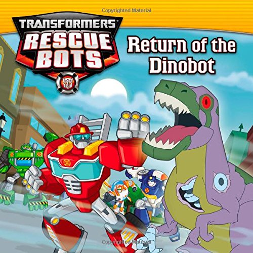 Transformers Rescue Bots: Return of the Dino Bot Novels & Short Stories