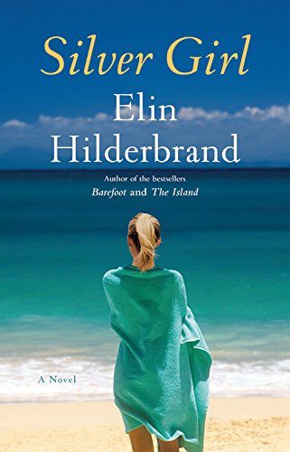 Silver Girl: A Novel Contemporary literature