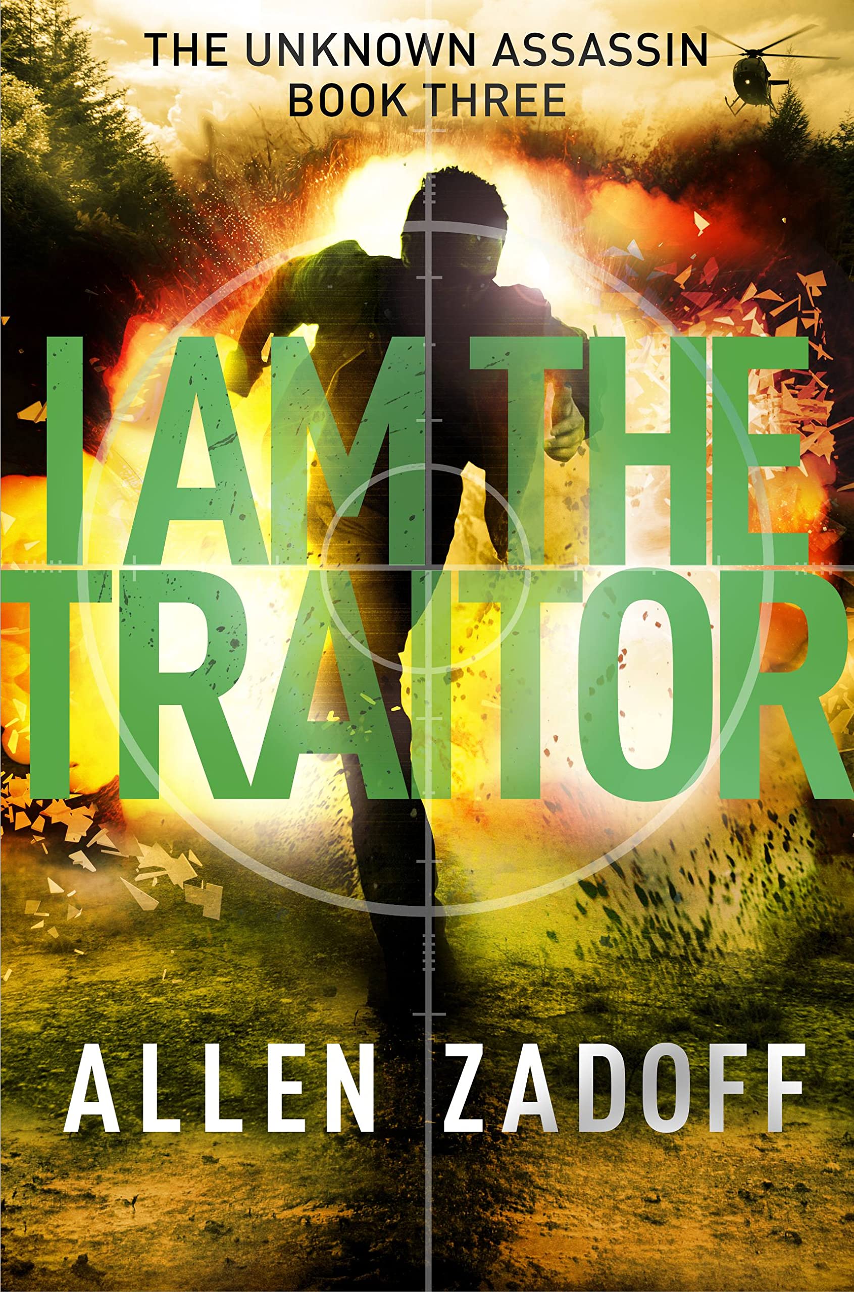 I Am the Traitor (The Unknown Assassin, 3, Band 3) Fiction
