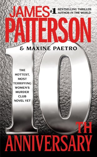 10th Anniversary (A Women's Murder Club Thriller, 10) Detective & CSI