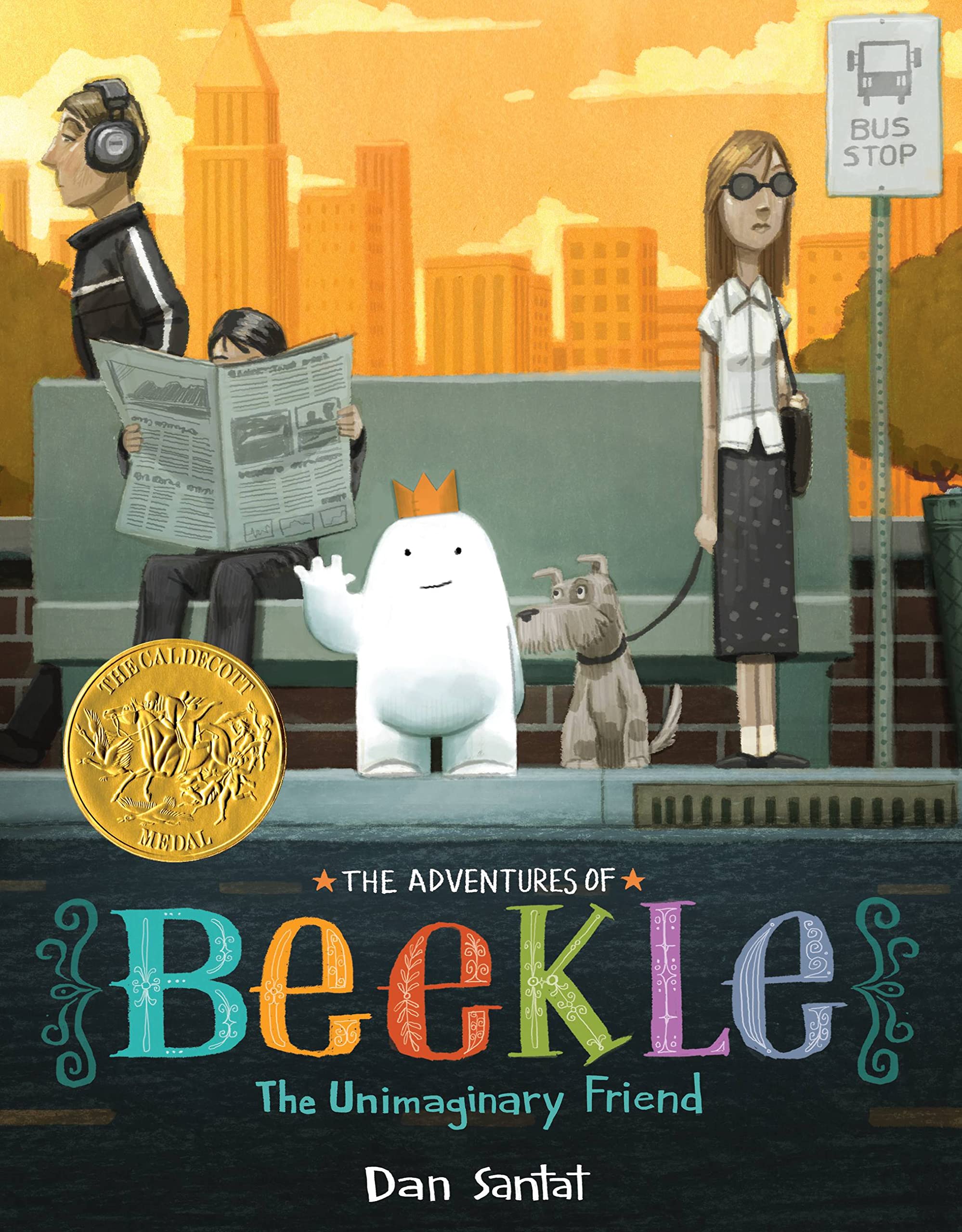 The Adventures of Beekle: The Unimaginary Friend (Caldecott Medal Winner) Non-fiction
