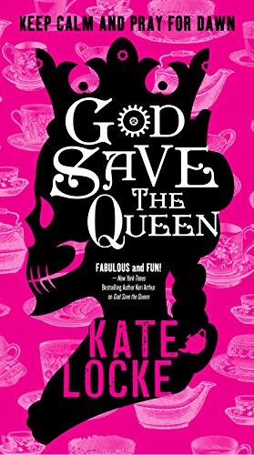 God Save the Queen (The Immortal Empire, 1) Urban Fantasy