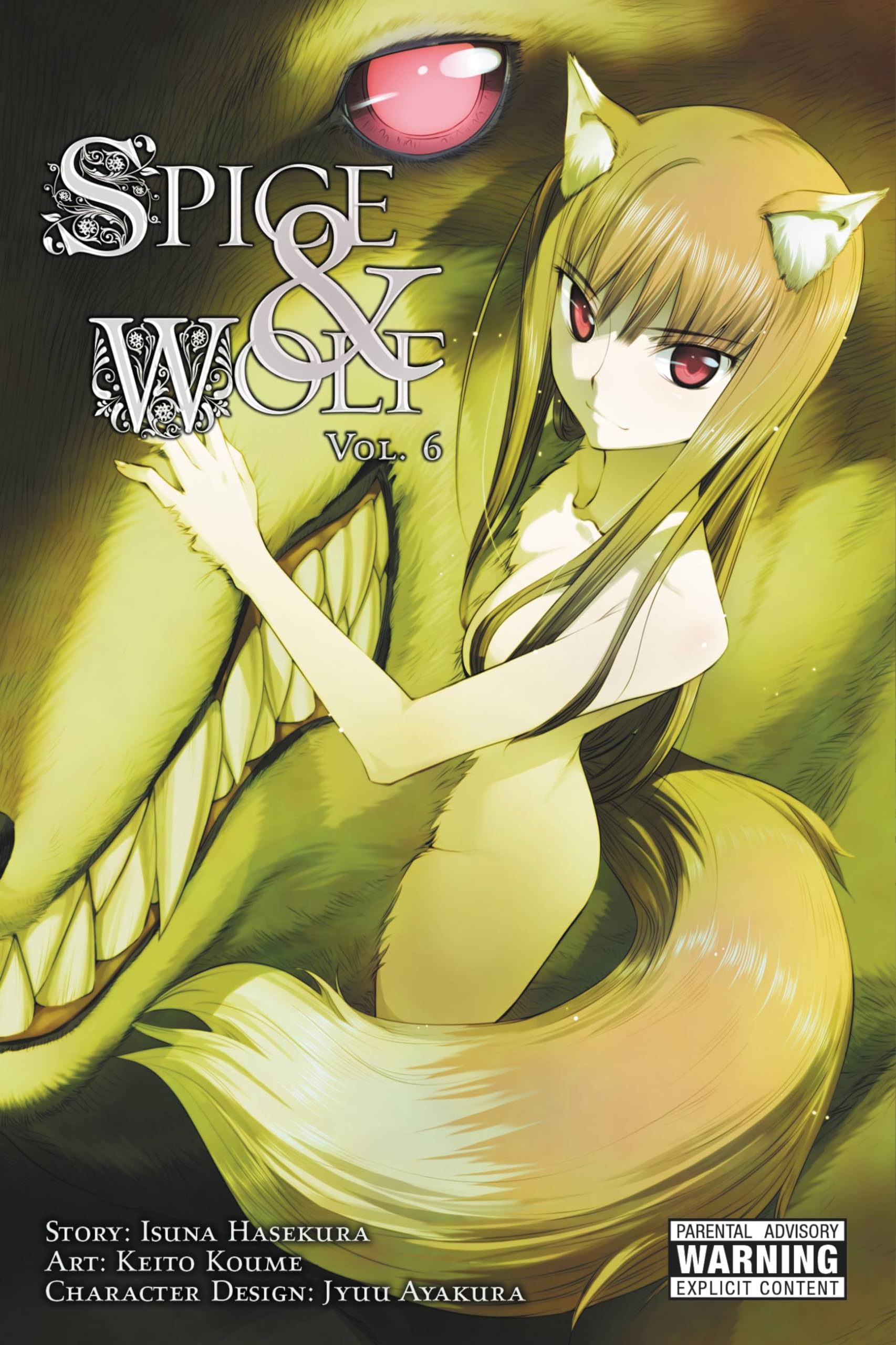 Spice and Wolf, Vol. 6 (manga) (SPICE AND WOLF GN, Band 6) Manga