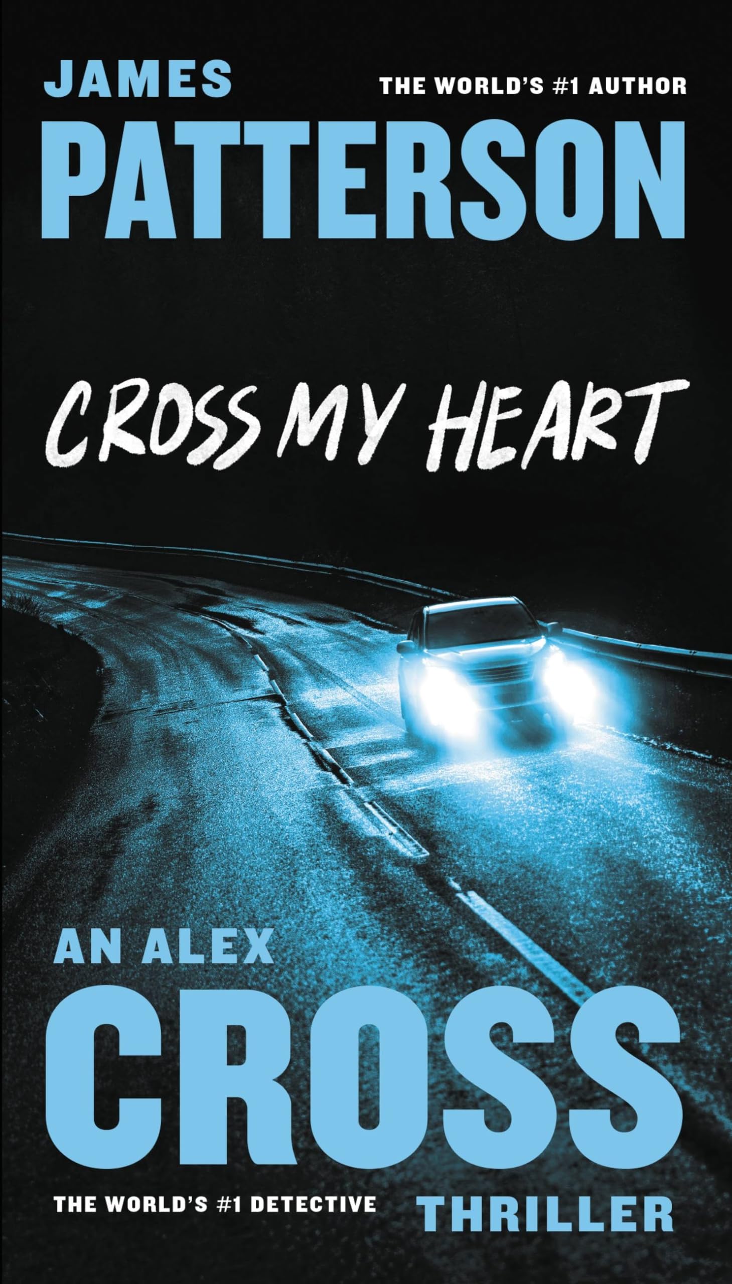 Cross My Heart (Alex Cross, 19) Action & Adventure