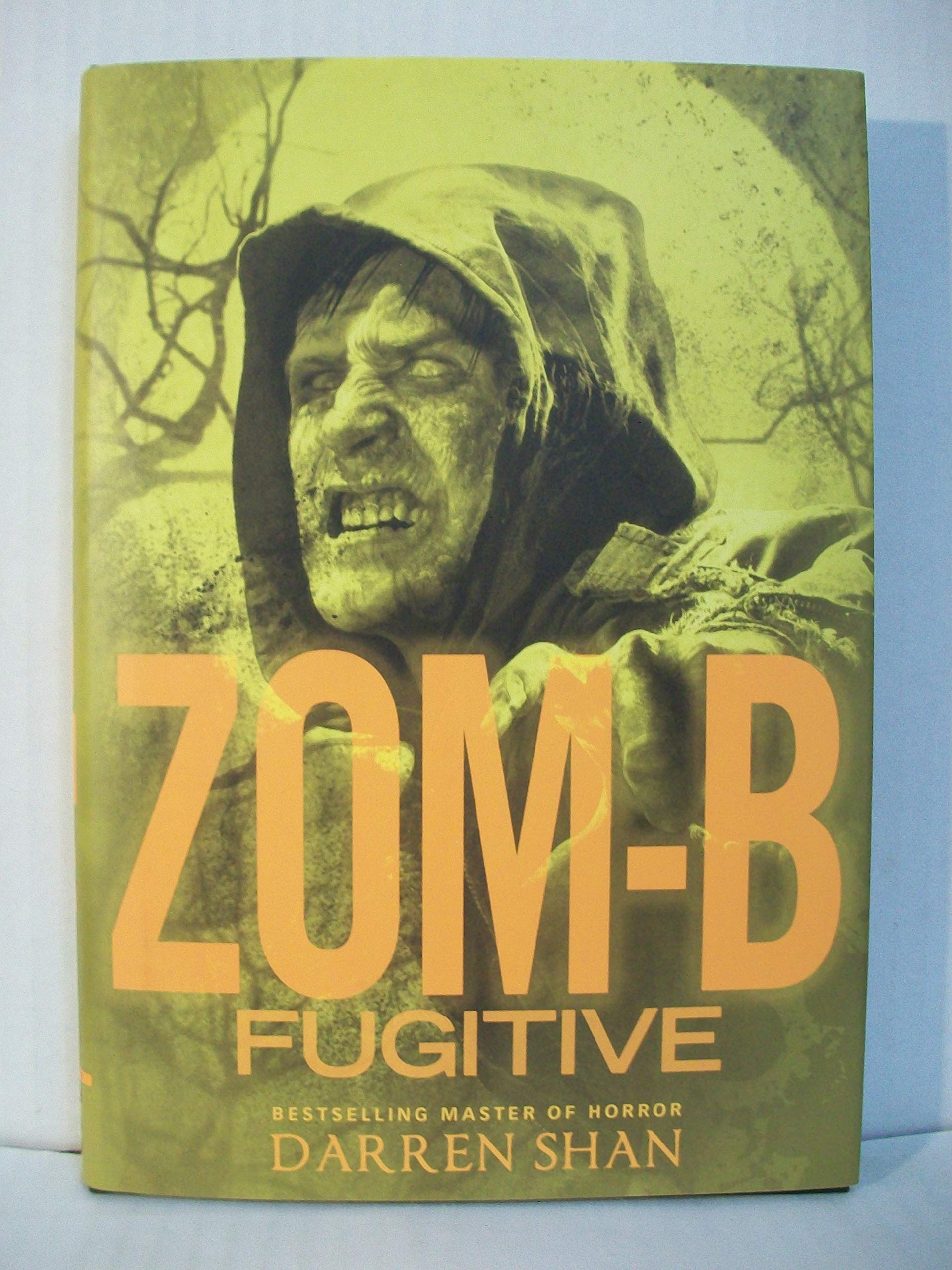 Zom-B Fugitive (Zom-B, 11, Band 11) Horror & Mystery
