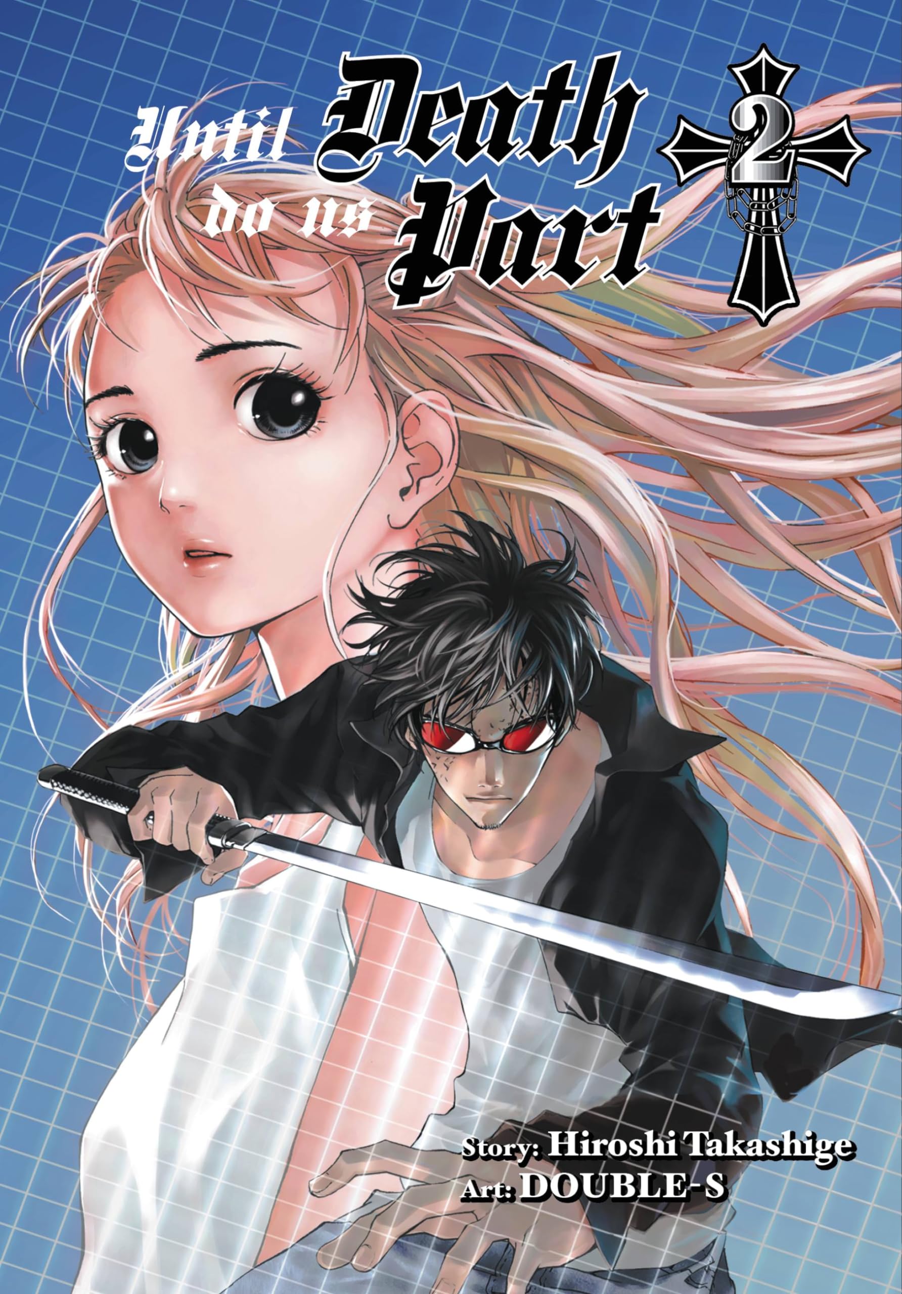 Until Death Do Us Part, Vol. 2: Volume 2 (UNTIL DEATH DO US PART GN, Band 2) Manga
