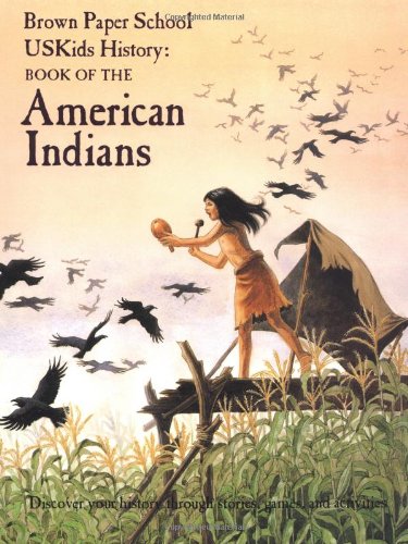 Book of the American Indians (Brown Paper School Uskids History) Non-fiction
