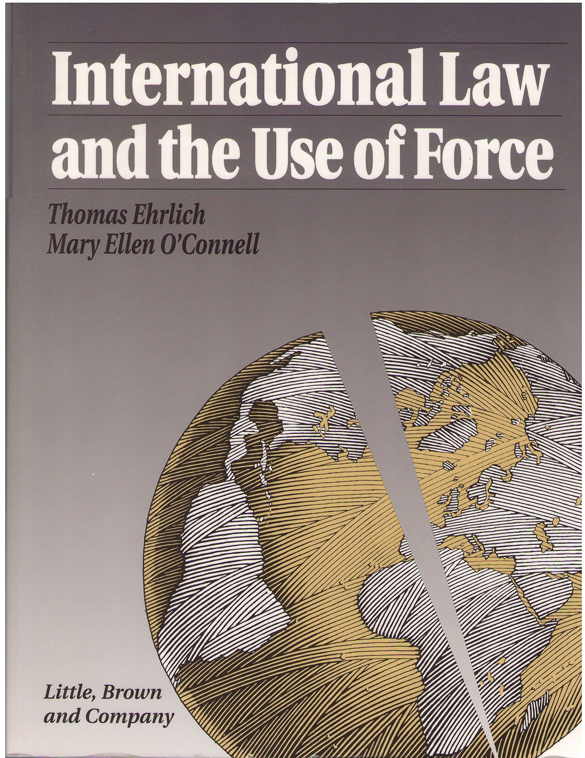 International Law and the Use of Force Law