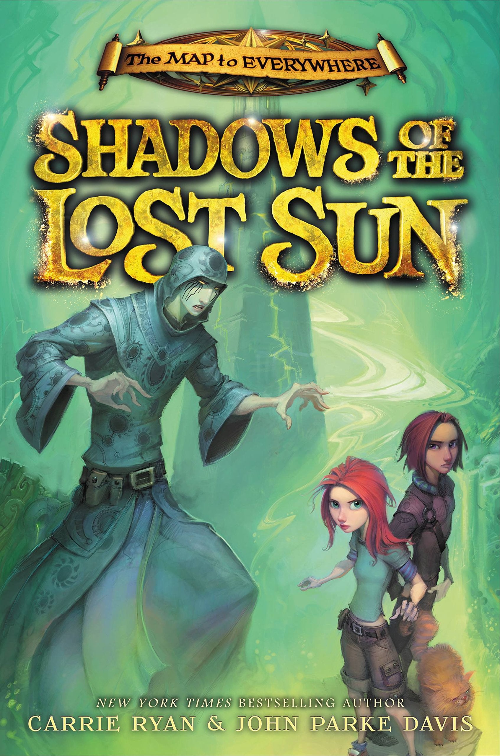 Shadows of the Lost Sun (The Map to Everywhere, 3, Band 3) Non-fiction