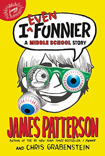 I Even Funnier: A Middle School Story book
