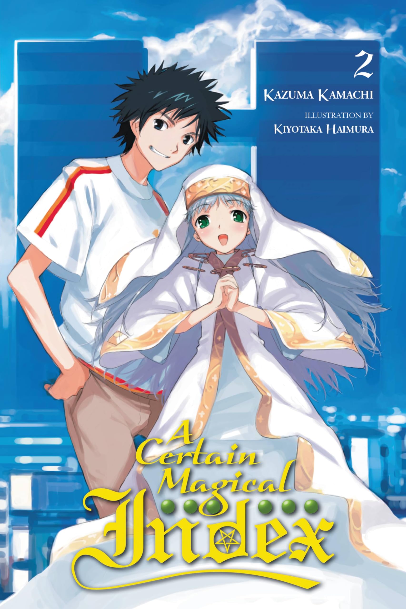 A Certain Magical Index, Vol. 2 (light novel): Volume 2 (CERTAIN MAGICAL INDEX LIGHT NOVEL SC, Band 2) Action & Adventure