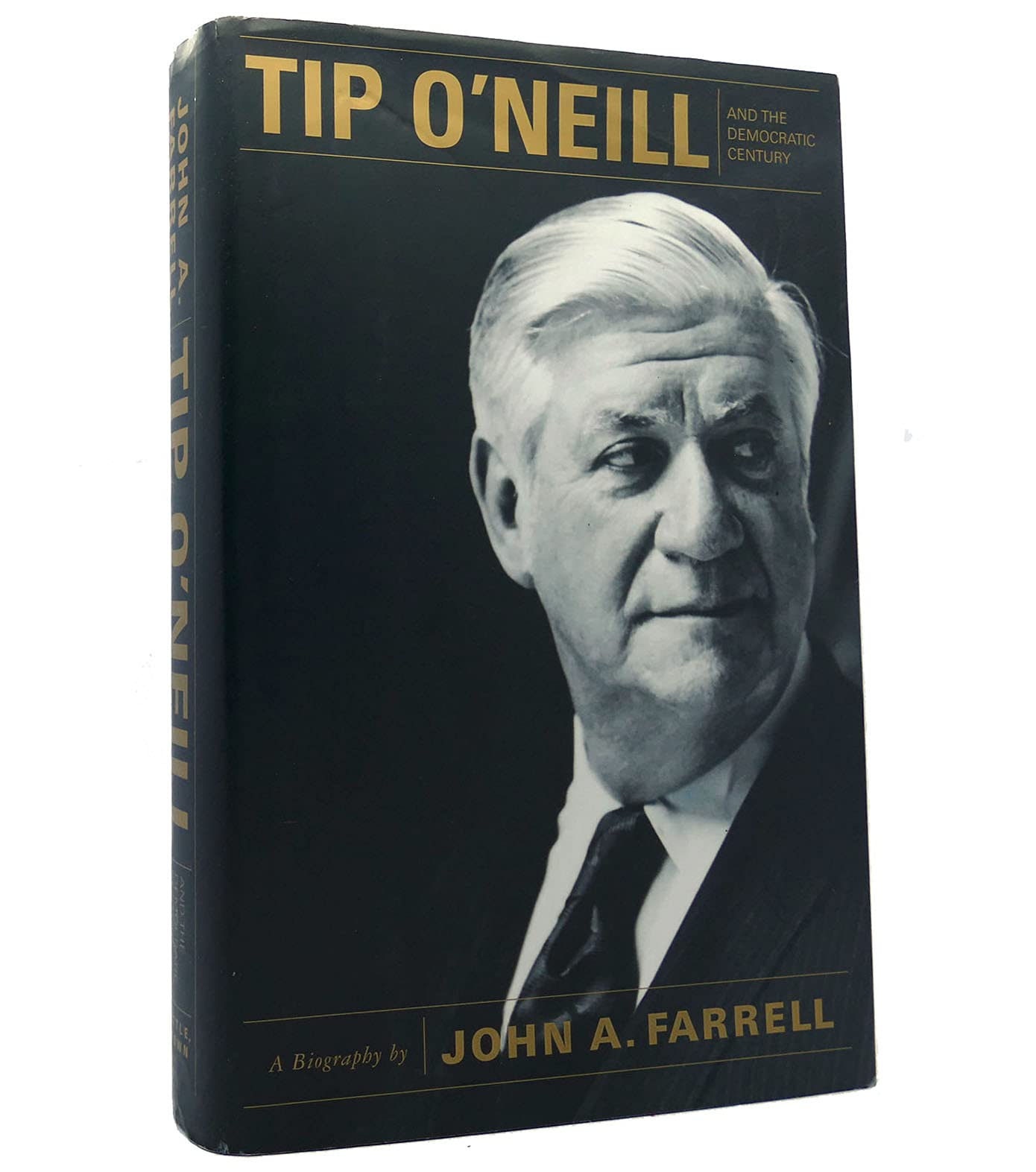 Tip O'Neill and the Democratic Century book