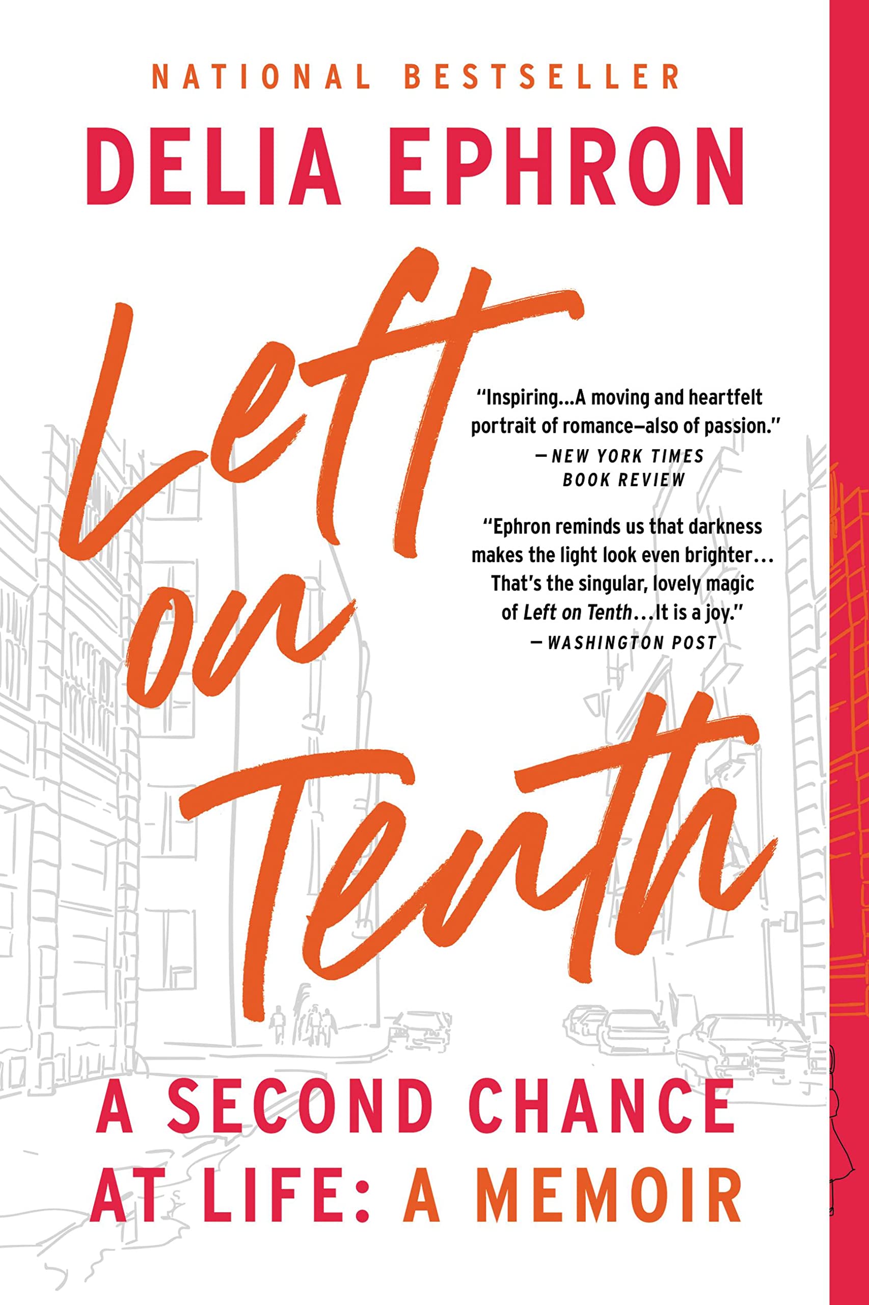 Left on Tenth: A Second Chance at Life: A Memoir Science