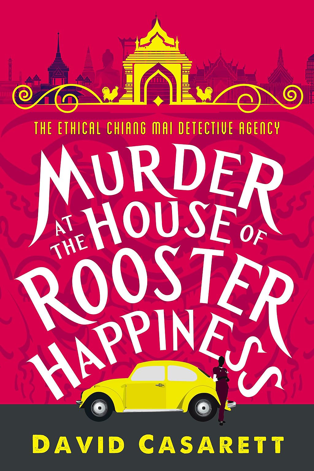 Murder at the House of Rooster Happiness book