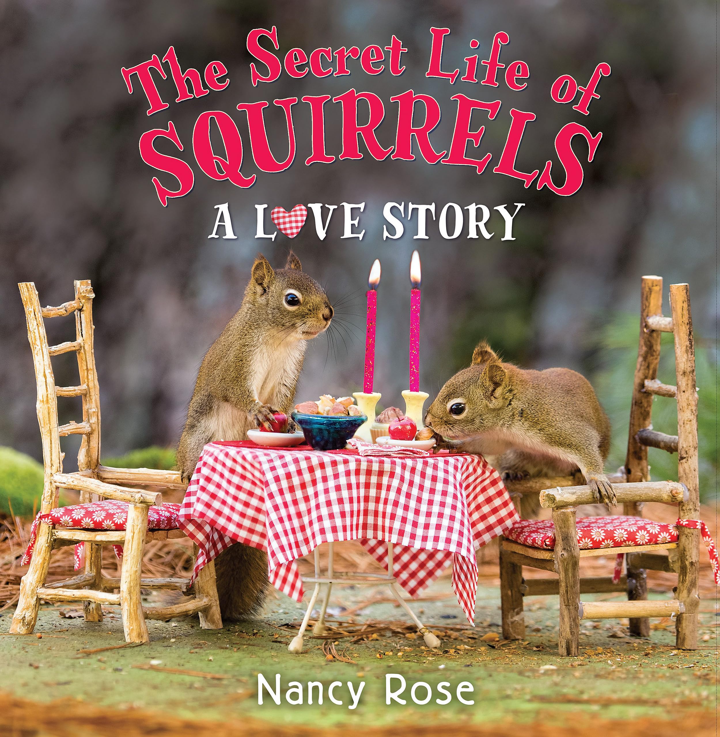 The Secret Life of Squirrels: A Love Story book