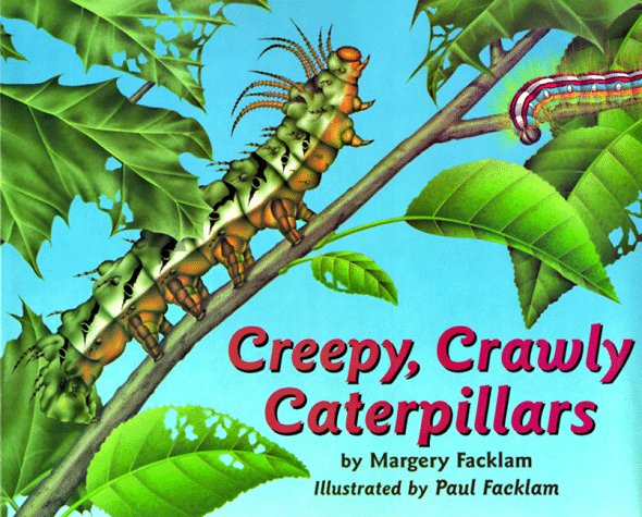 Creepy, Crawly Caterpillars book