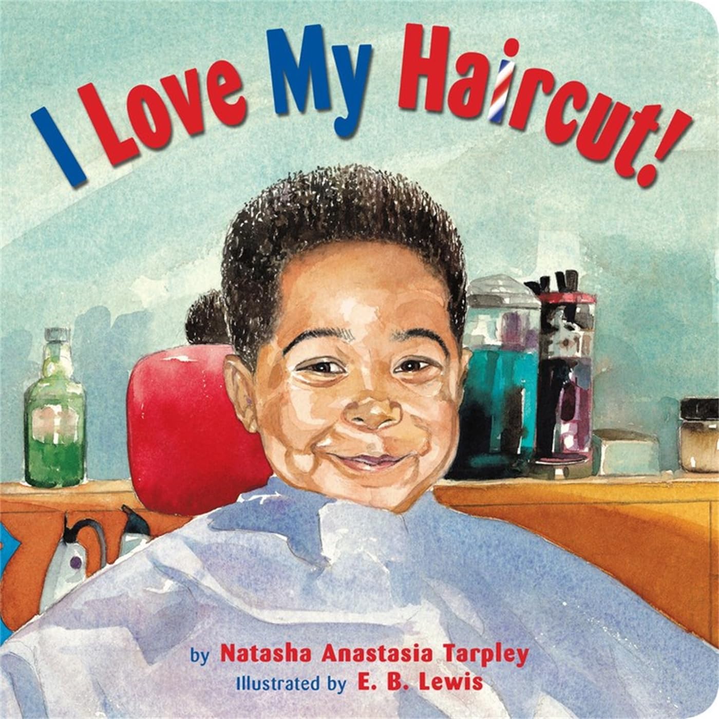 Tarpley, N: I Love My Haircut Non-fiction