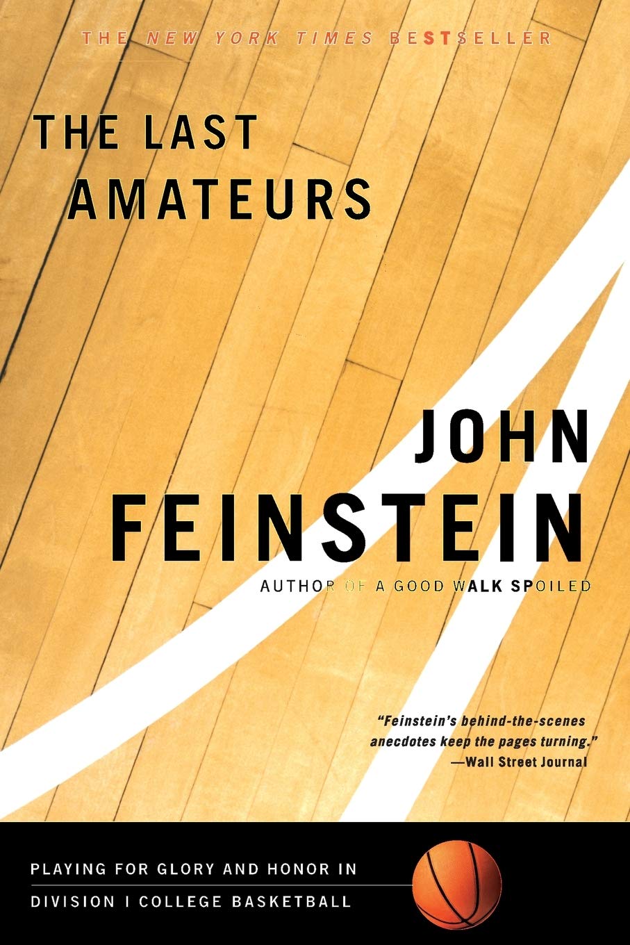 The Last Amateurs: Playing for Glory and Honor in Division I College Basketball Sports